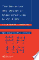 Behaviour and Design of Steel Structures to AS4100 : Australian, Third Edition /