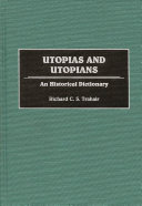 Utopias and Utopians : an historical dictionary /