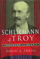 Schliemann of Troy : treasure and deceit /