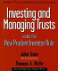 Investing and managing trusts under the new prudent investor rule : a guide for trustees, investment advisors, and lawyers /