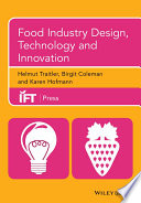 Food industry design, technology, and innovation /