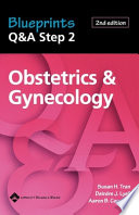 Blueprints Q & A step 2. Obstetrics & gynecology /