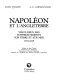 Napoléon et l'Angleterre : vingt-deux ans d'affrontements sur terre et sur mer, 1793-1815 /