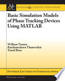 Basic simulation models of phase tracking devices using MATLAB /