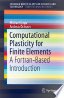 Computational Plasticity for Finite Elements : A Fortran-Based Introduction /