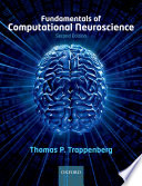 Fundamentals of computational neuroscience /