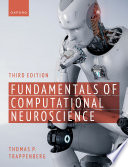 Fundamentals of computational neuroscience /