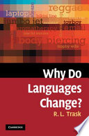 Why do languages change? /