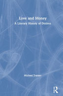 Love and money : a literary history of desires /