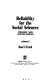 Reliability for the social sciences : theory and applications /