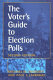 The voter's guide to election polls /
