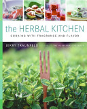 The herbal kitchen : cooking with fragrance and flavor /