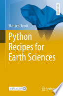 Python Recipes for Earth Sciences /
