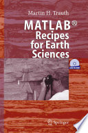 Matlab recipes for earth sciences /