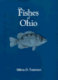 The fishes of Ohio : with illustrated keys /