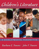 Children's literature : a developmental perspective /