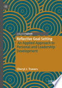 Reflective Goal Setting : An Applied Approach to Personal and Leadership Development /