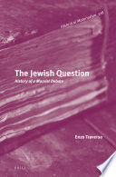 The Jewish question : history of a Marxist debate /