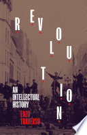 Revolution : an intellectual history /