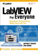 LabVIEW for everyone : graphical programming made easy and fun /