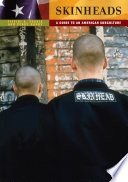 Skinheads : a guide to an American subculture /