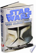 Star Wars : the clone wars /