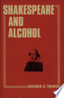 Shakespeare and alcohol /