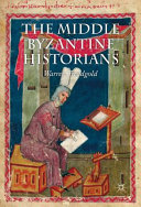 The Middle Byzantine historians /