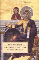 A concise history of Byzantium /