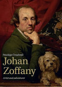 Johan Zoffany : artist and adventurer /