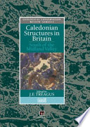 Caledonian Structures in Britain : South of the Midland Valley /