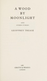 A wood by moonlight and other stories /