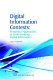 Digital information contexts : theoretical approaches to understanding digital information /