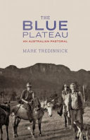 The Blue Plateau : an Australian pastoral /