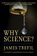 Why science? /