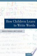 How children learn to write words /