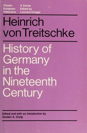 History of Germany in the nineteenth century : selections from the translation of Eden and Cedar Paul /