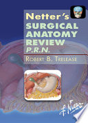 Netter's surgical anatomy review P.R.N /