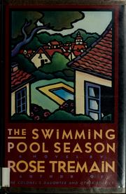 The swimming pool season : a novel /
