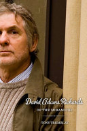 David Adams Richards of the Miramichi : a biographical introduction /