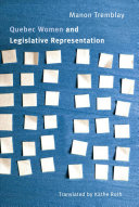 Quebec women and legislative representation /