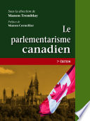 Le parlementarisme canadien /