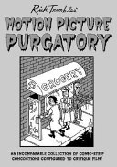 Rick Trembles' motion picture purgatory.