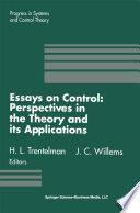 Essays on Control : Perspectives in the Theory and its Applications /