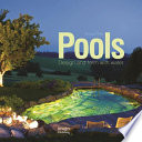 Pools : design and form with water /