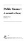 Public finance : a normative theory /