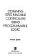 Designing state machine controllers using programmable logic /