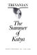 The summer of Katya /