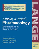 Katzung & Trevor's pharmacology : examination & board review.