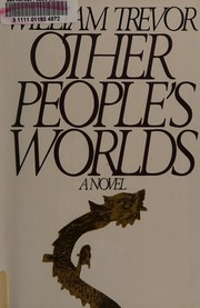 Other people's worlds /
